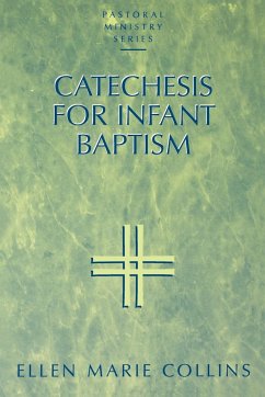 Catechesis for Infant Baptism - Collins, Ellen Marie