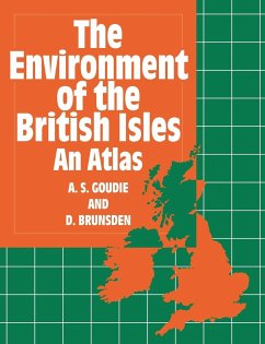 The Environment of the British Isles - Goudie, Andrew; Brunsden, Denys; Goudie, A. S.