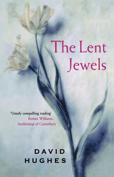 The Lent Jewels The Lent Jewels
