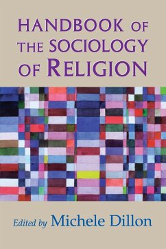 Handbook of the Sociology of Religion - Dillon, Michele (ed.)