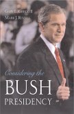 Considering the Bush Presidency