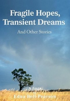 Fragile Hopes, Transient Dreams - Bell-Pearson, Edna