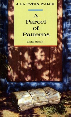 A Parcel of Patterns - Walsh, Jill Paton