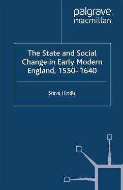 The State and Social Change in Early Modern England, 1550-1640 - Hindle, S.