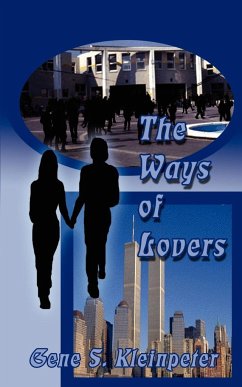 The Ways of Lovers - Kleinpeter, Gene S.