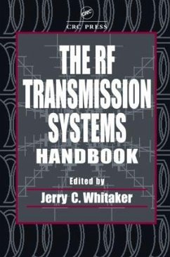 The RF Transmission Systems Handbook - Whitaker, Jerry C. (ed.)