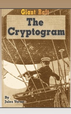Giant Raft the Cryptogram - Verne, Jules
