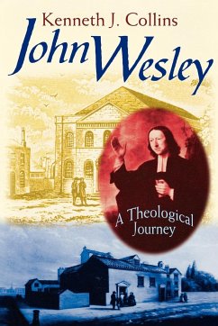 John Wesley - Collins, Kenneth J.