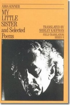 My Little Sister and Selected Poems 1965-1985 - Kovner, Abba
