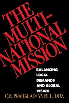 The Multinational Mission - Prahalad, C. K.; Doz, Yves L.