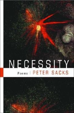 Necessity: Poems - Sacks, Peter