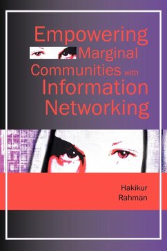 Empowering Marginal Communities with Information Networking - Rahman, Hakikur