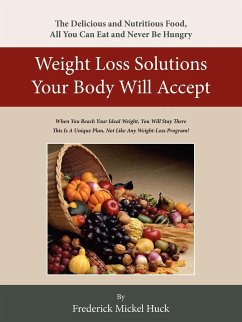 Weight Loss Solutions Your Body Will Accept - Huck, Frederick Mickel