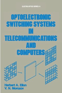 Optoelectronic Switching Systems in Telecommunications and Computers - Elion