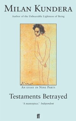 Testaments Betrayed - Kundera, Milan
