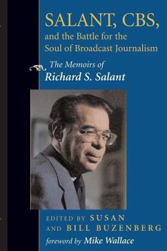 Salant, Cbs, and the Battle for the Soul of Broadcast Journalism - Buzenberg, Susan; Buzenberg, Bill