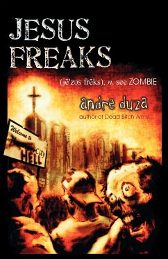 Jesus Freaks - Duza, Andre