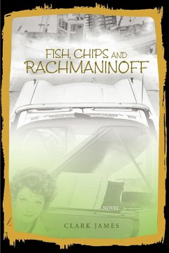 Fish, Chips and Rachmaninoff - James, Clark