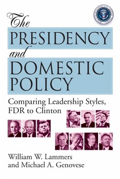 The Presidency and Domestic Policy - Lammers, William W.; Lammers, Mary; Genovese, M.