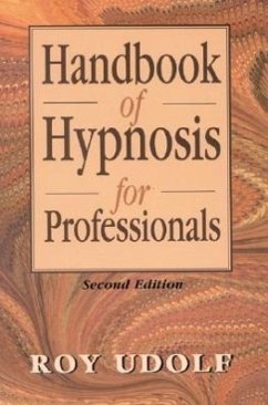 Handbook of Hypnosis for Professionals - Udolf, Ray