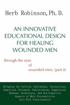 An Innovative Educational Design for Healing Wounded Men