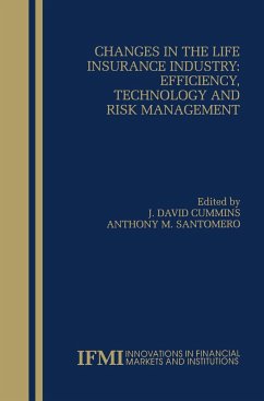 Changes in the Life Insurance Industry: Efficiency, Technology and Risk Management - Cummins, J. David (ed.) / Santomero, Anthony M.