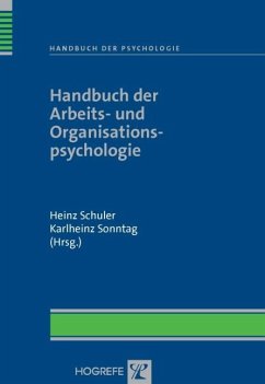 Handbuch der Arbeits- und Organisationspsychologie - Schuler, Heinz / Karlheinz Sonntag (Hgg.)