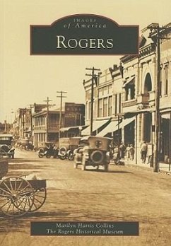 Rogers - Harris Collins, Marilyn; The Rogers Historical Museum