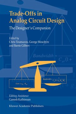 Trade-Offs in Analog Circuit Design - Toumazou, Chris / Moschytz, George S. / Gilbert, Barrie (eds.)