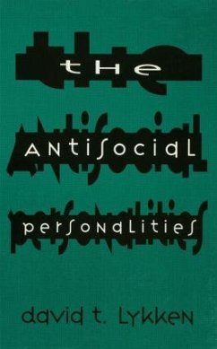 The Antisocial Personalities - Lykken, David T