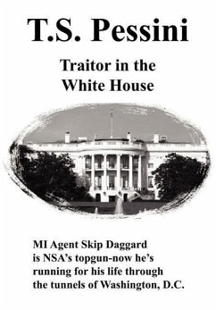 Traitor in the White House - Pessini, T. S.