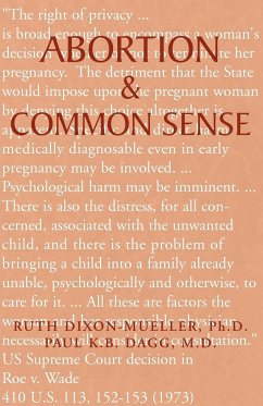 Abortion & Common Sense - Dixon-Mueller, Ruth; Dagg, Paul K. B.