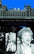 The Westminster Whistleblowers - Dimoldenberg, Paul