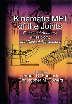 Kinematic MRI of the Joints - Powers, Christopher / Shellock, Frank G. (eds.)