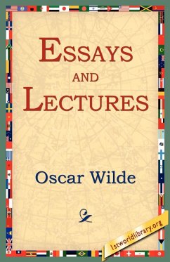 Essays and Lectures - Wilde, Oscar