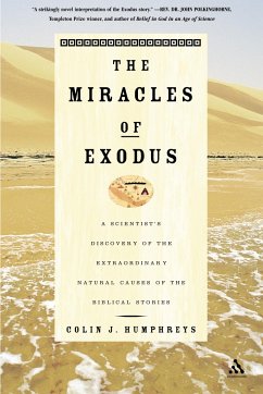 Miracles of Exodus: Scientists Discovery - Humphreys, Colin