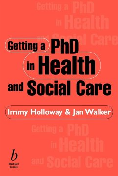Getting a PhD in Health and Social Care - Holloway, Immy; Walker, Jan