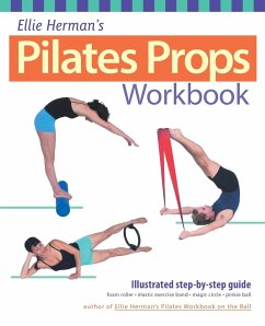 Ellie Herman's Pilates Props Workbook - Herman, Ellie