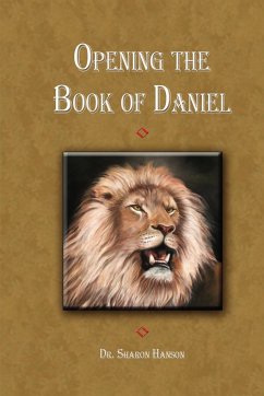 Opening up the Book of Daniel - Hanson, Sharon