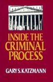 Inside the Criminal Process