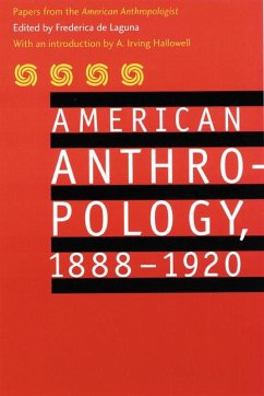 American Anthropology, 1888-1920 - American Anthropological Association
