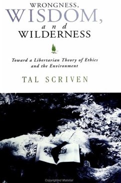 Wrongness, Wisdom, and Wilderness - Scriven, Tal