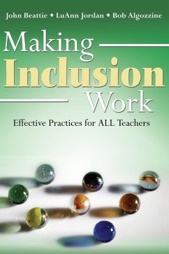 Making Inclusion Work - Beattie, John; Jordan, Luann; Algozzine, Bob