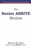 The Senior ABSITE Review