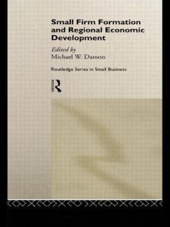 Small Firm Formation and Regional Economic Development - Danson, Mike