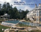 Pools, Patios, and Fabulous Outdoor Living Spaces: Luxury by Master Pool Builders