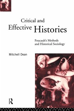 Critical And Effective Histories - Dean, Mitchell