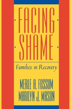 Facing Shame - Fossum, Merle A.