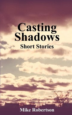 Casting Shadows - Robertson, Mike
