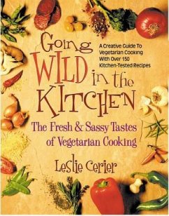 Going Wild in the Kitchen - Cerier, Leslie